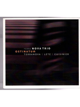 Terra nova trio : Ostinatum (CD)