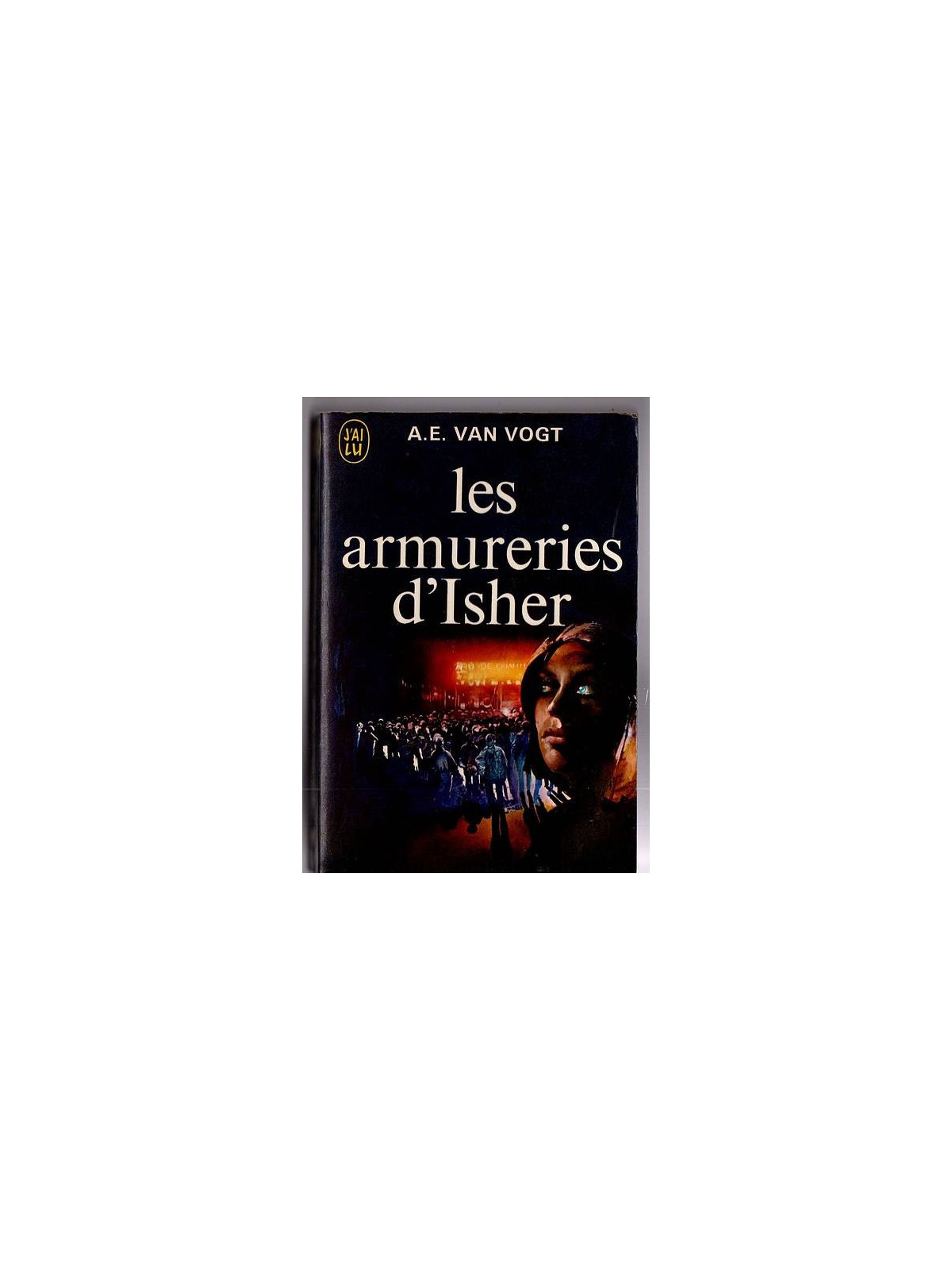 A. E. Van Vogt : Les armureries d’Isher