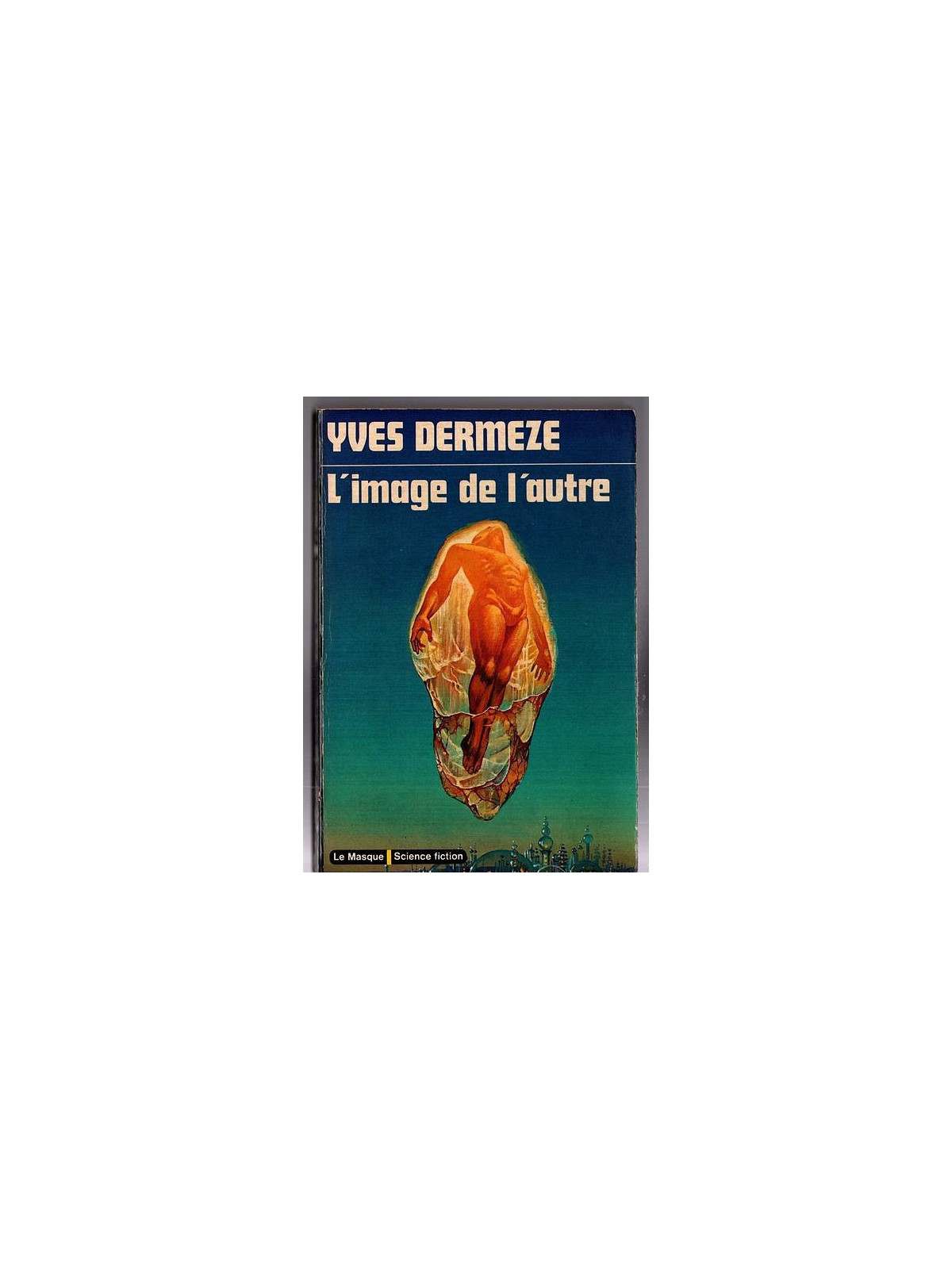 Yves Dermèze : L’image de l’autre