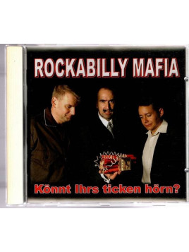 Rockabilly mafia : Könnt ihrs ticken hörn (CD)