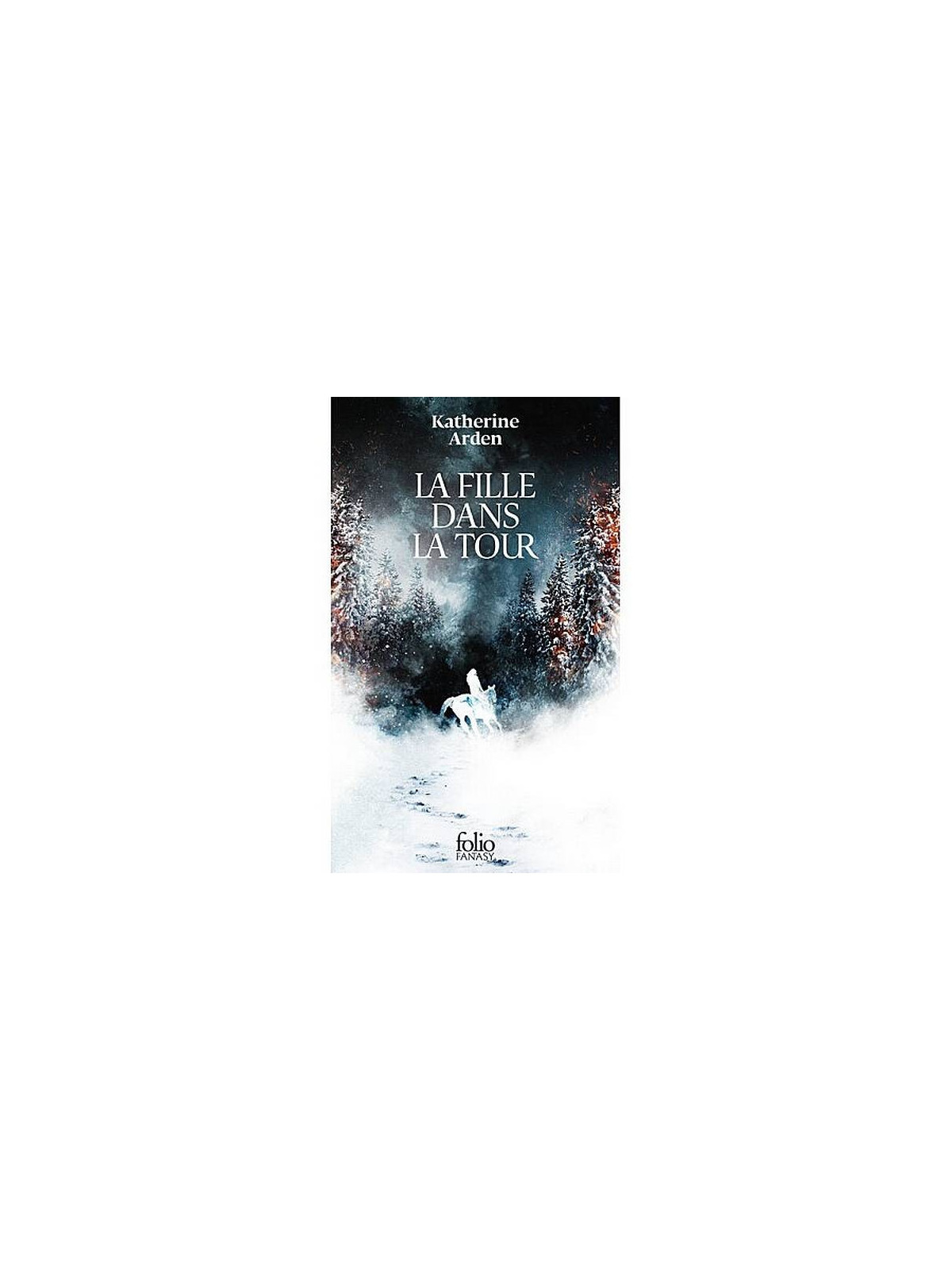 Katherine Arden : La fille dans la tour