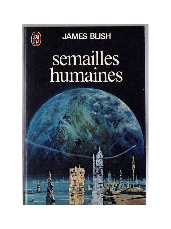 James Blish : Semailles humaines