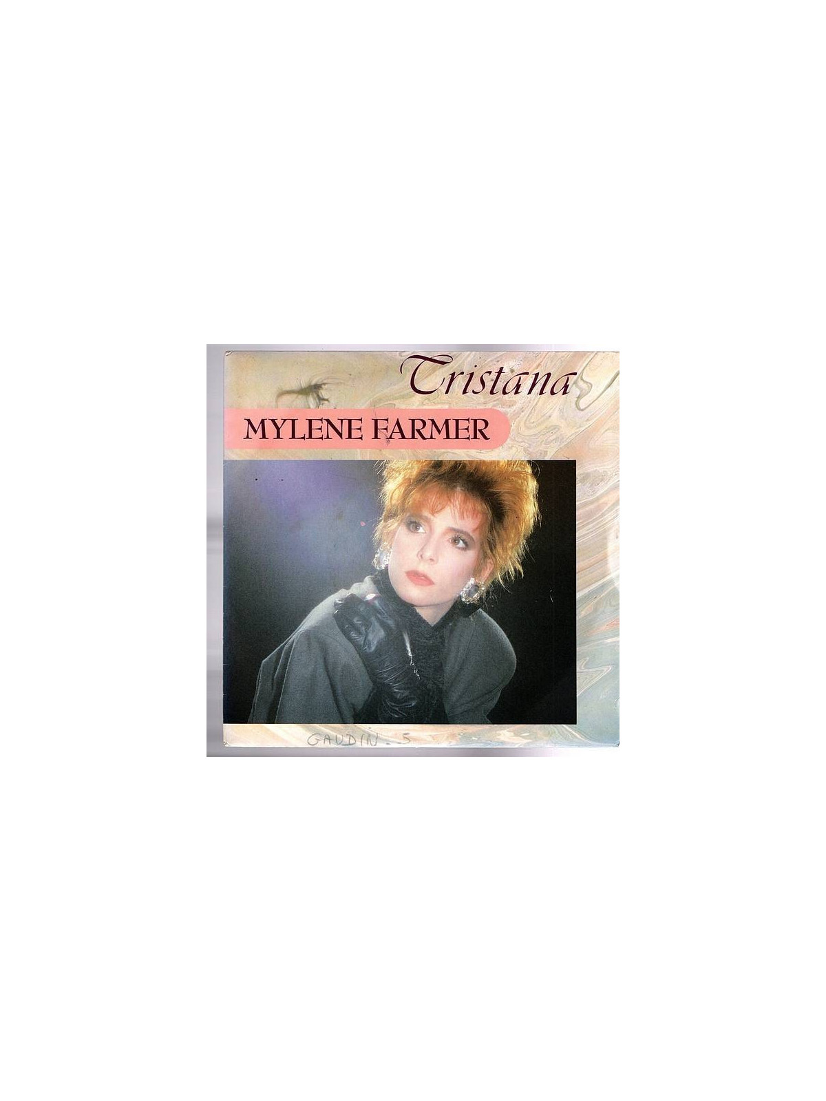 Mylène Farmer : Tristana / Au bout de la nuit (7’’ vinyl)