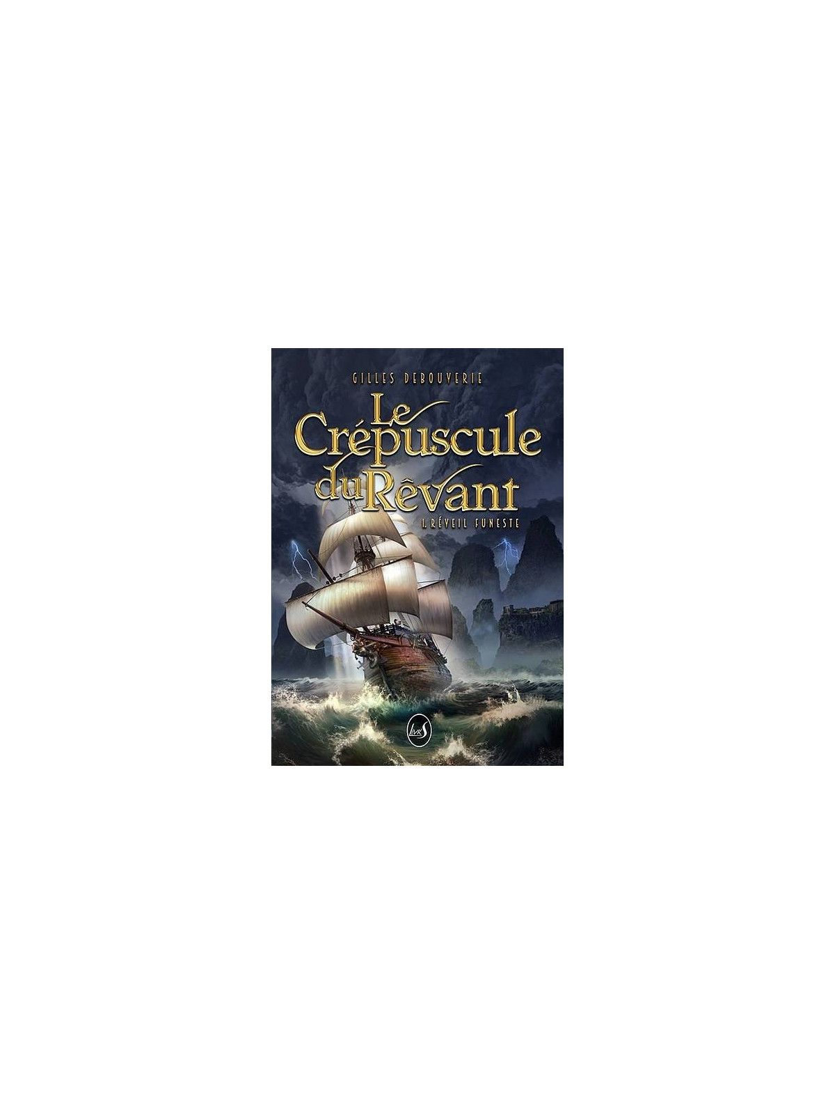 Gilles Debouverie livre Le crépuscule du rêvant 1 : réveil funeste en stock à ciel rouge dijon