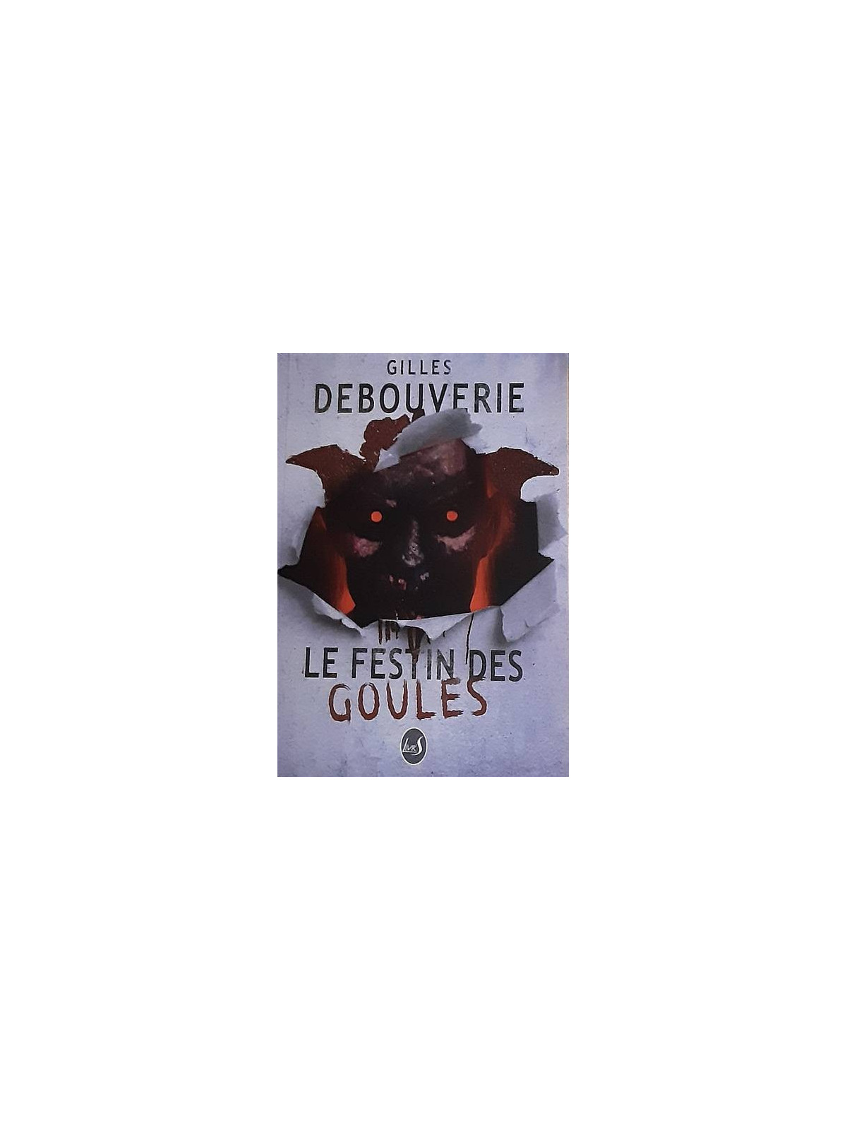 Gilles Debouverie : Le festin des goules