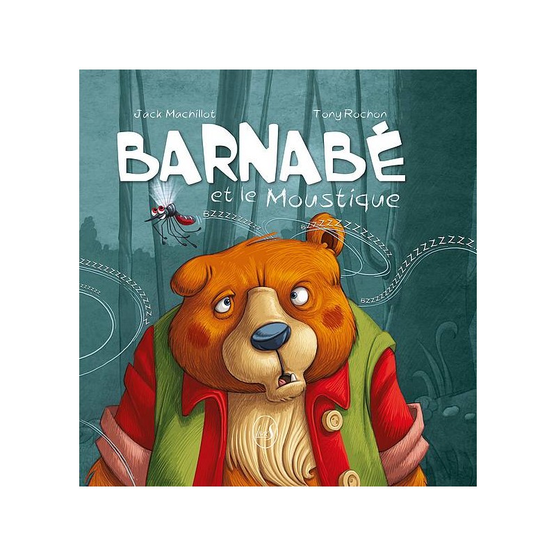 Jack Machillot & Tony Rochon livre Barnabé et le moustique en stock à ciel rouge dijon