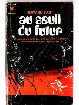 Howard Fast : Au seuil du futur