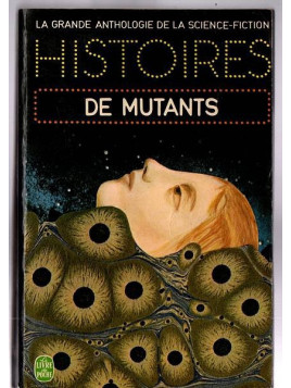 Anthologie : Histoires de mutants