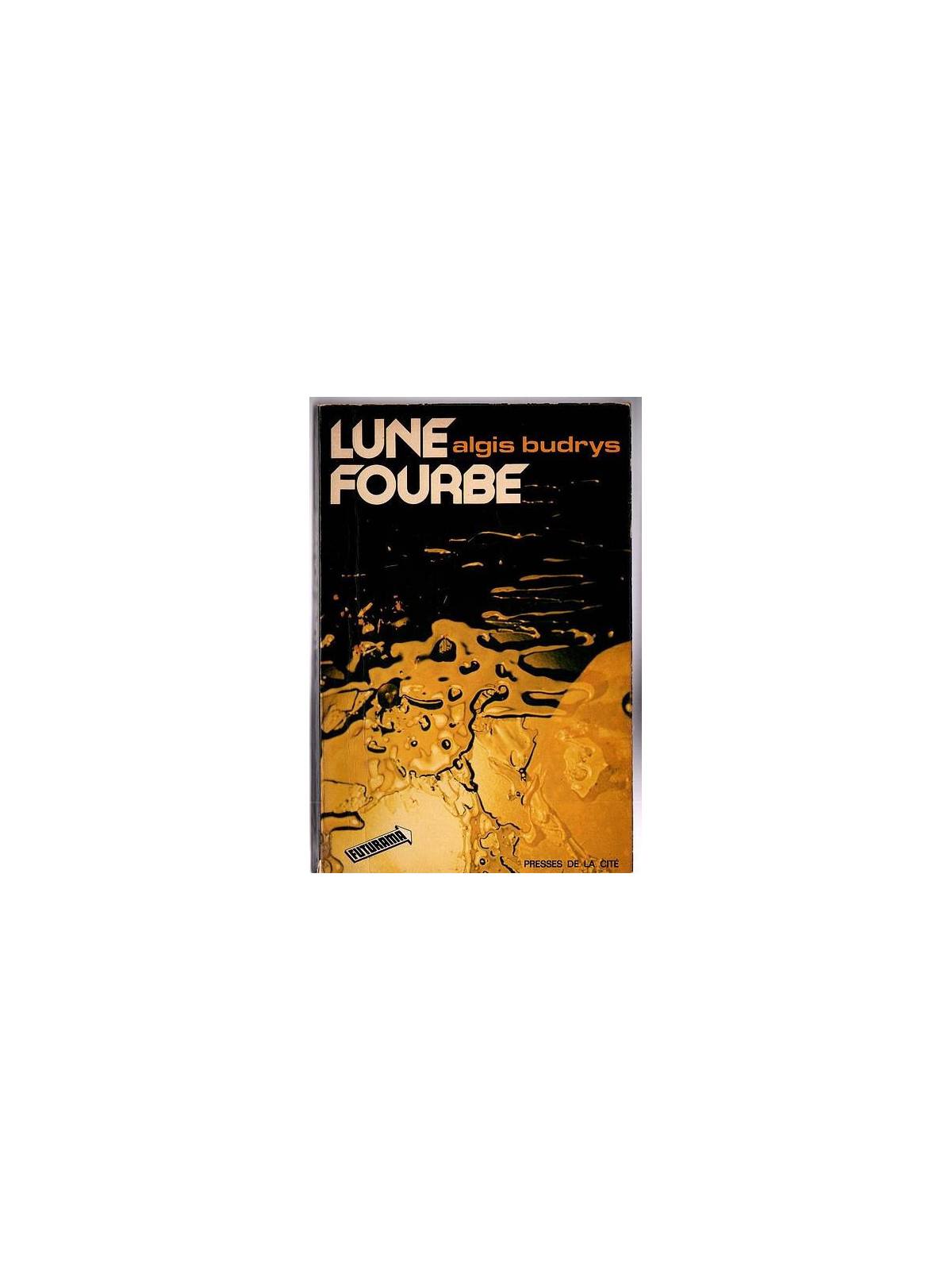 Algis Budrys : Lune fourbe
