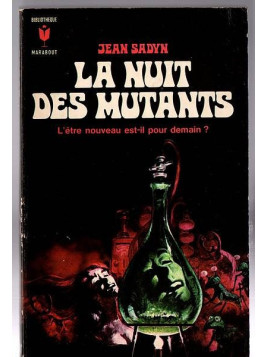 Jean Sadyn : La nuit des mutants