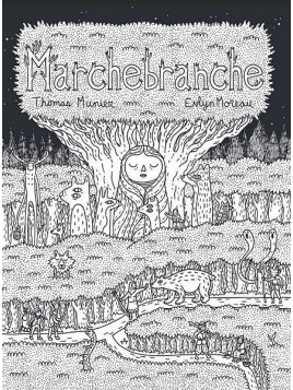 Thomas Munier & Evlyn Moreau : Marchebranche