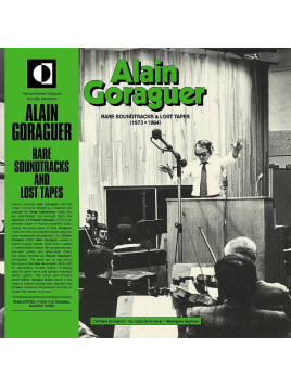 Alain Goraguer : Rare soundtracks & lost tapes (1973 – 1984) (12’’ vinyl)