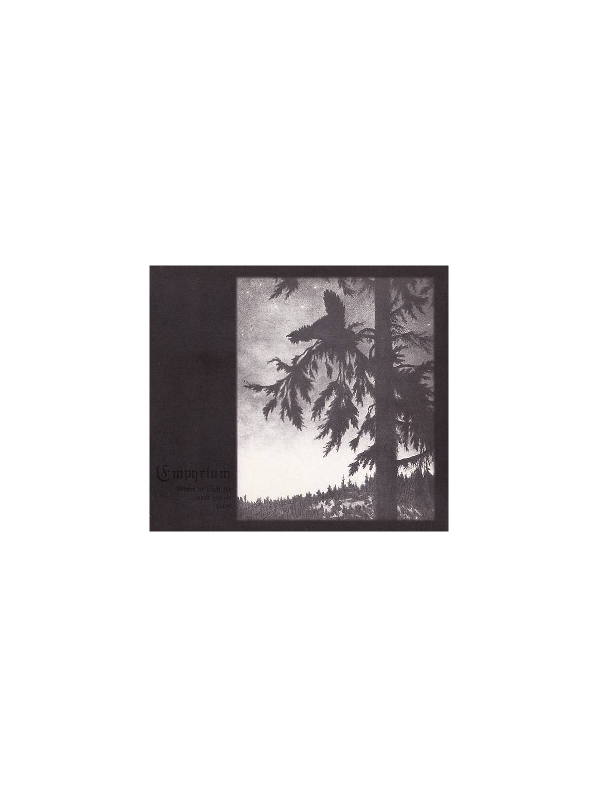 Empyrium : Where at night the wood grouse plays (CD)