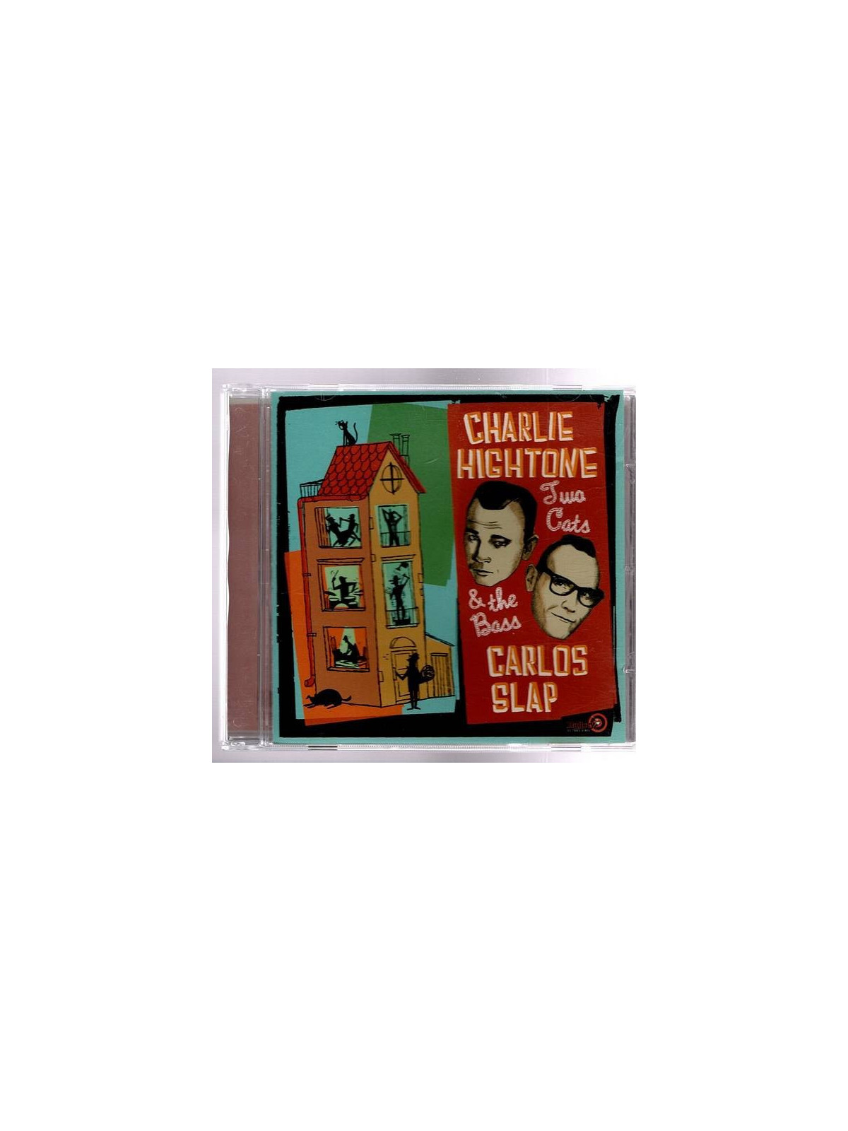 Charlie Hightone & Carlos Slap : Two cats & the bass (CD)