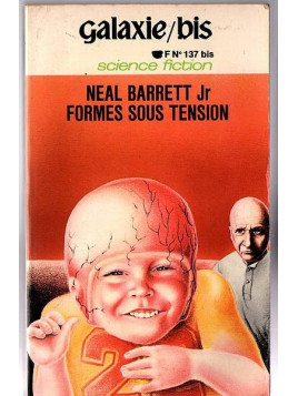 Neal Barrett Jr : Formes sous tension