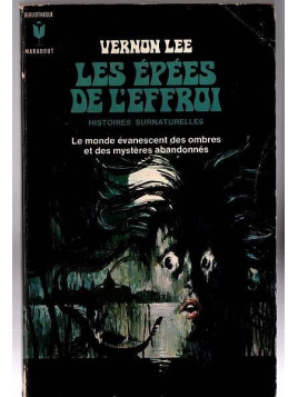 Vernon Lee : Les épées de l’effroi