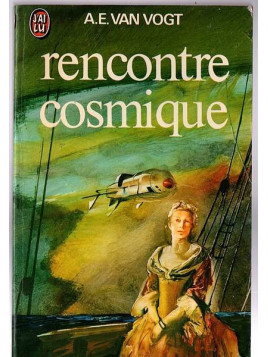 A. E. Van Vogt : Rencontre cosmique