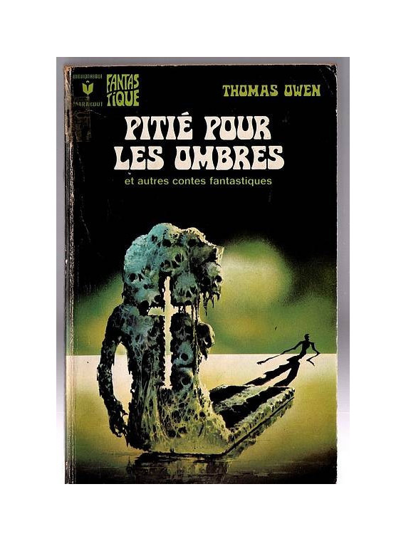Thomas Owen : Pitié pour les ombres et autres contes fantastiques