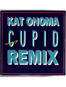 Kat Onoma : Cupid (remix) / Cupid (demo) (7’’ vinyl)