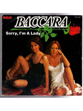 Baccara : Sorry, I’m a lady / Love you till I die (7’’ vinyl)