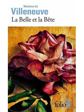 Madame de Villeneuve : La Belle et la Bête