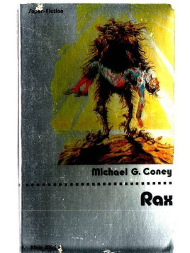 Michael G. Coney : Rax
