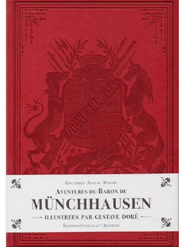 Le beau livre fantastique Aventures du baron de Munchhausen de Bürger et illustré par Doré est disponible à Ciel rouge Dijon