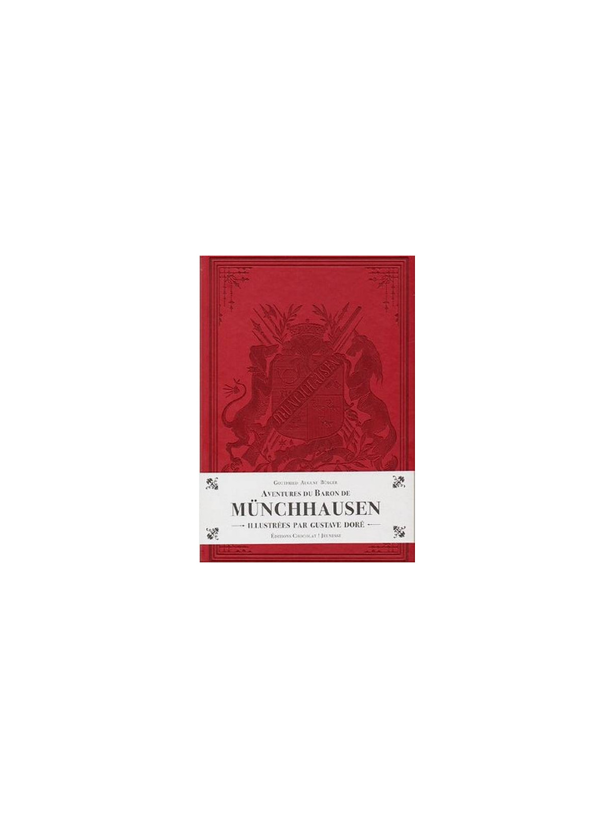 Le beau livre fantastique Aventures du baron de Munchhausen de Bürger et illustré par Doré est disponible à Ciel rouge Dijon