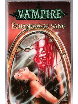 Doug Murray : Vampire – échanges de sang