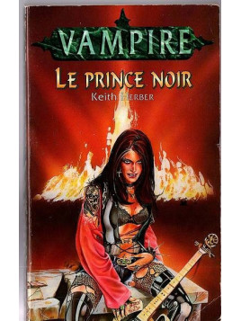 Keith Herber : Vampire : le prince noir