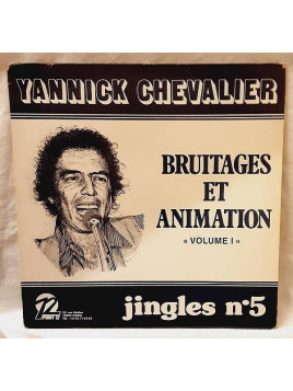 Yannick Chevalier : Bruitages et animation volume I – jingles N°5 (12’’ vinyl)