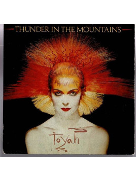 Toyah : Thunder in the mountains / Street addict (7’’ vinyl)