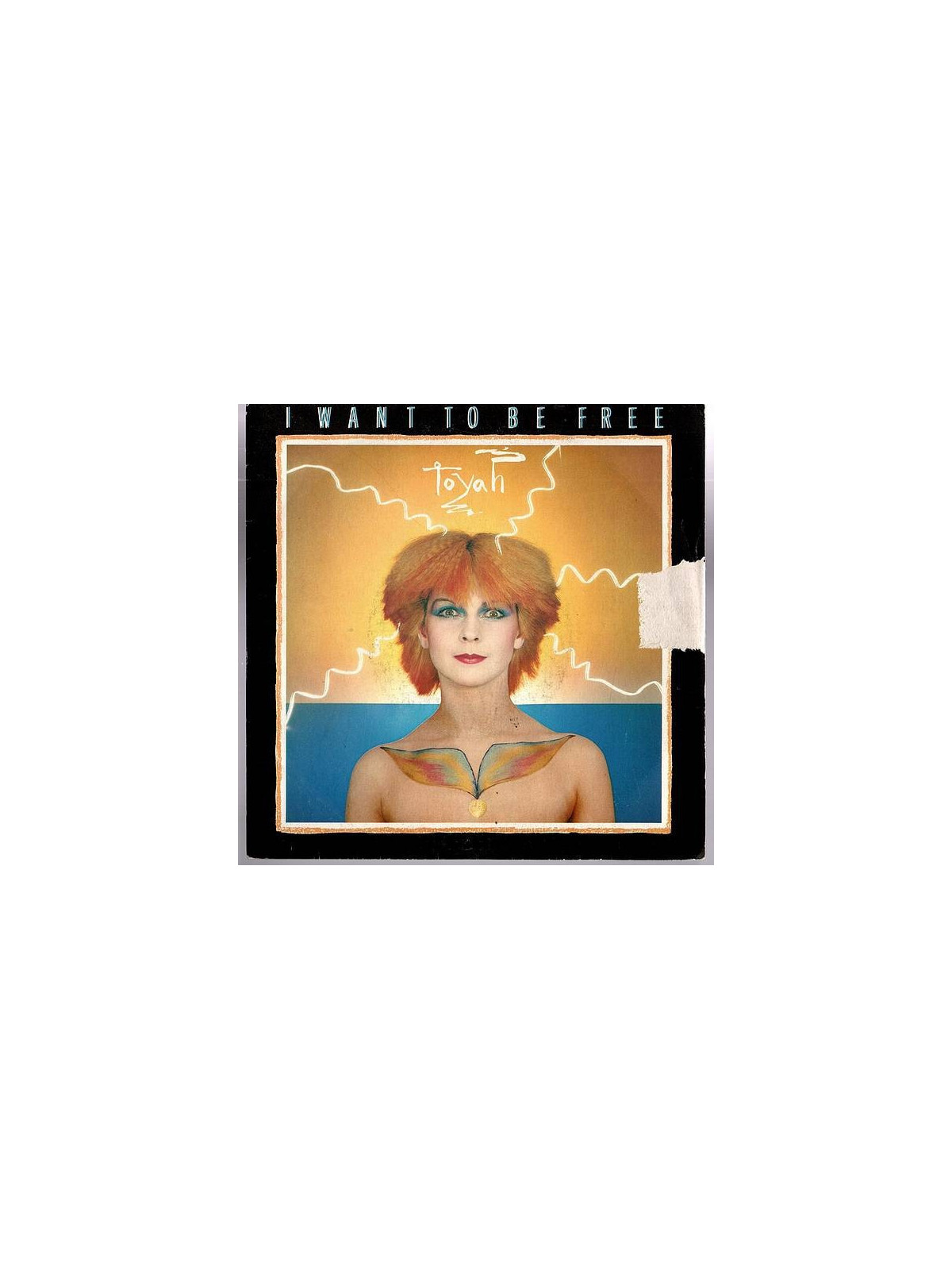 Toyah : I want to be free / Walkie-talkie / Alien (7’’ vinyl)