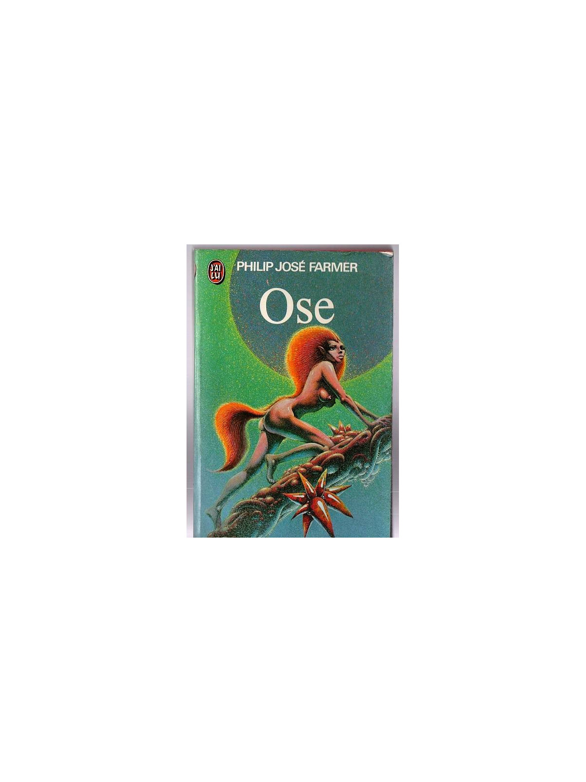 Philip José Farmer : Ose
