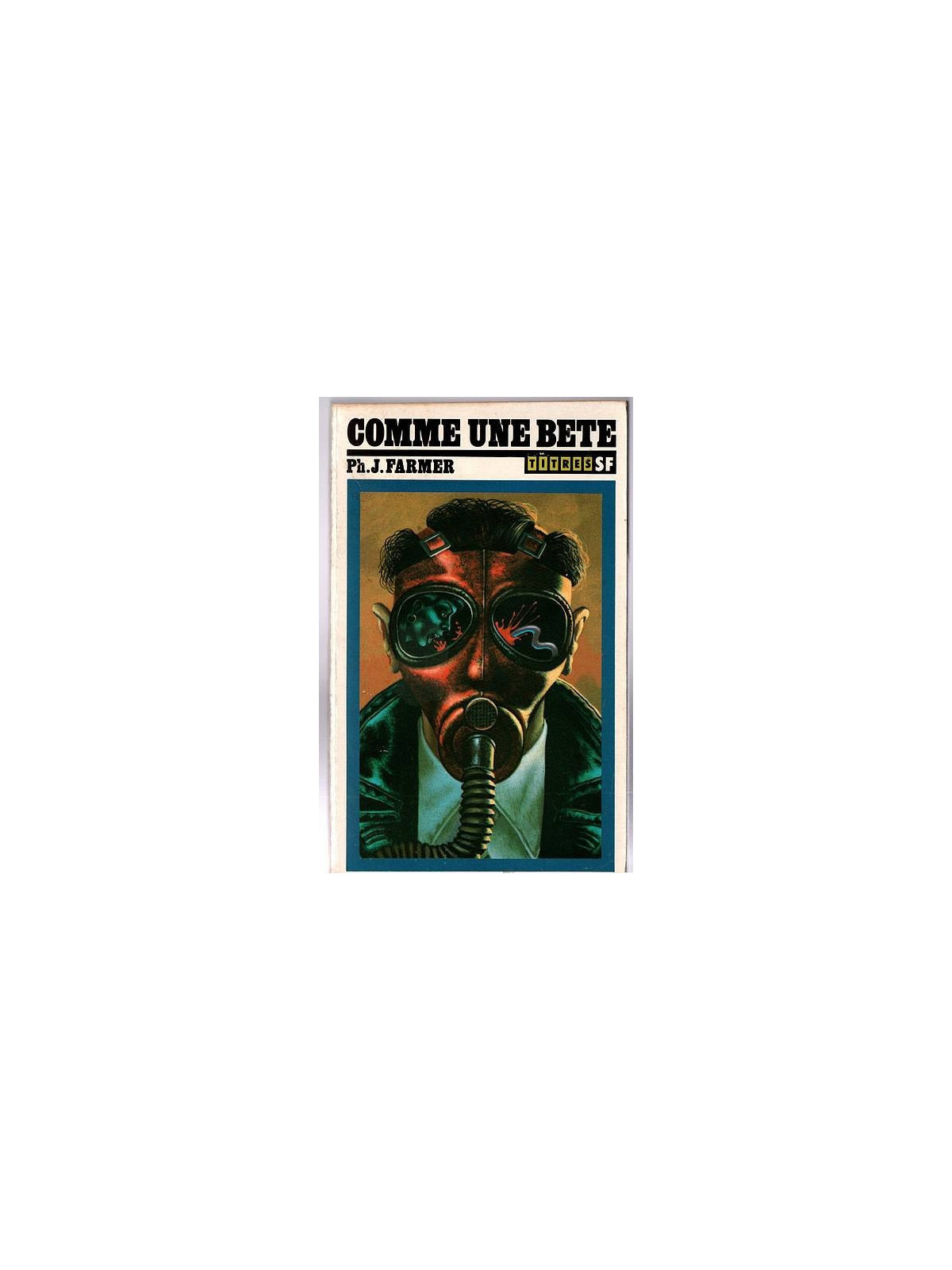 Philip José Farmer : Comme une bête