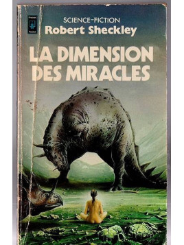 Robert Sheckley : La dimension des miracles