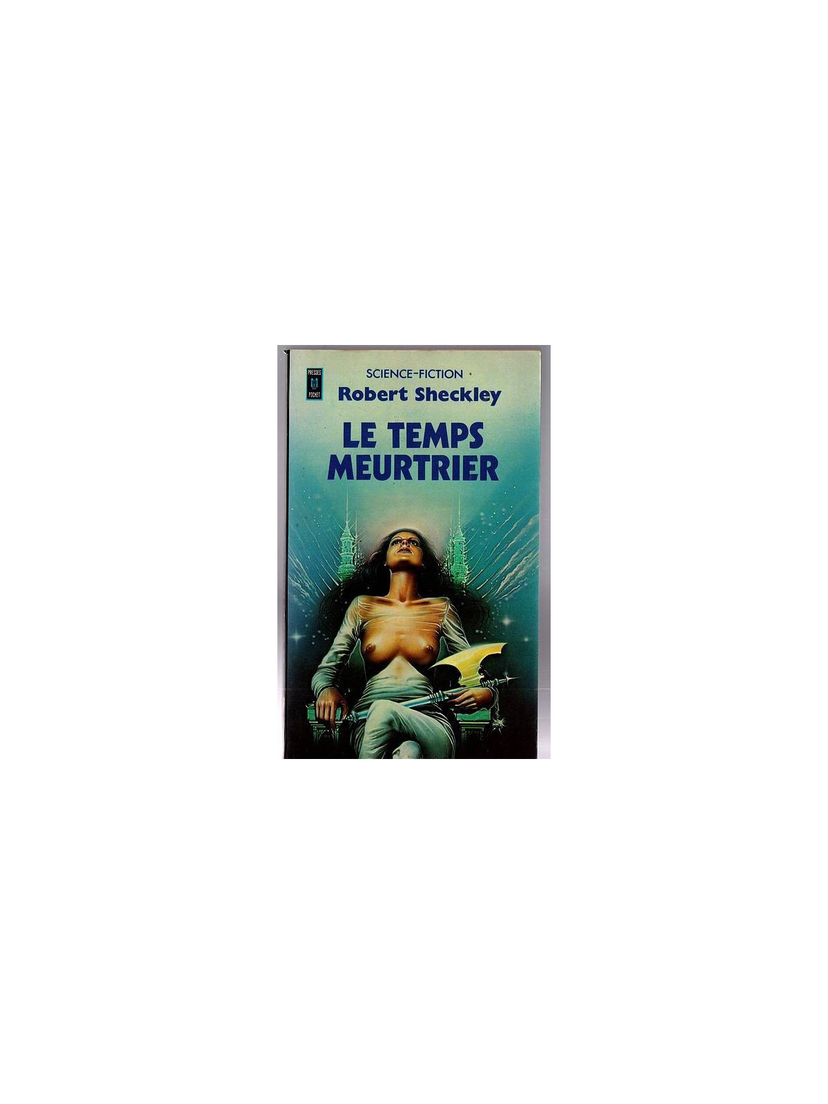Robert Sheckley : Le temps meurtrier