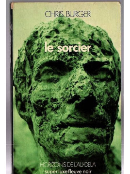 Chris Burger : Le sorcier