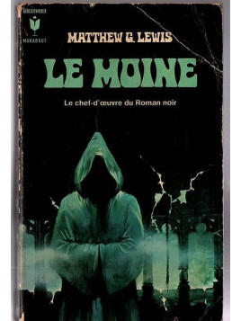 Matthew Gregory Lewis : Le moine