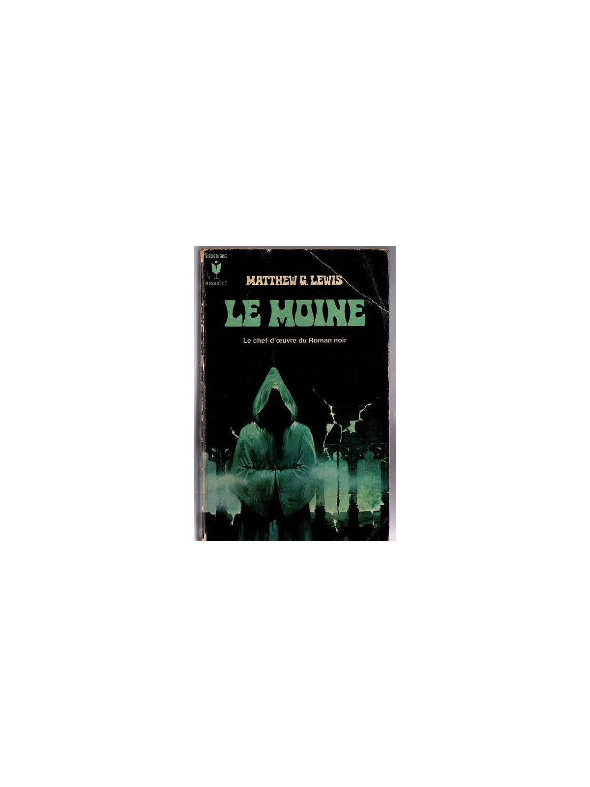 Matthew Gregory Lewis : Le moine
