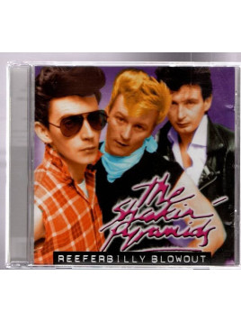 The shakin’ pyramids : Reeferbilly blowout (CD)