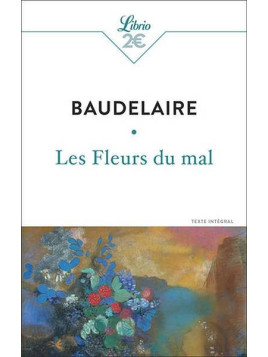 Charles Baudelaire : Les fleurs du mal