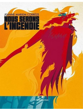 Jeanne Mariem Corrèze : Nous serons l’incendie