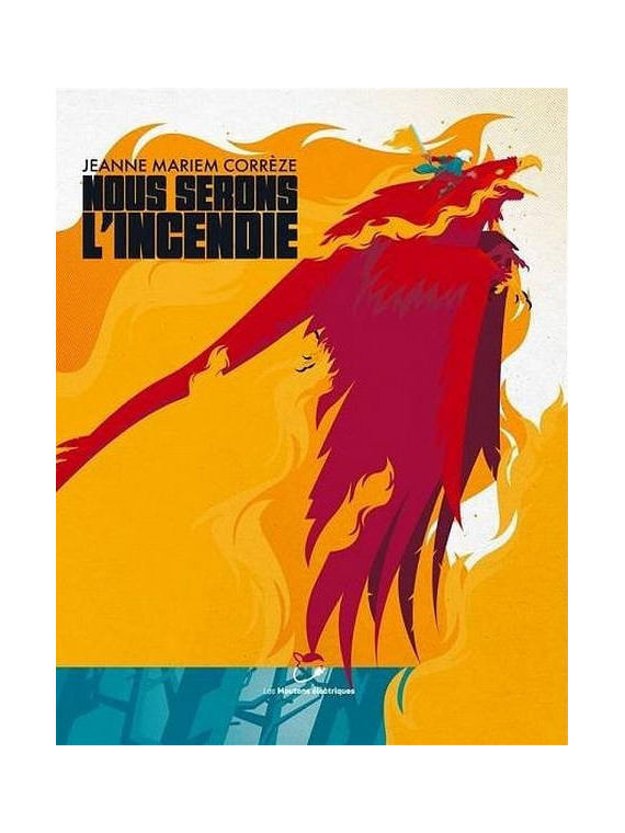 Jeanne Mariem Corrèze : Nous serons l’incendie