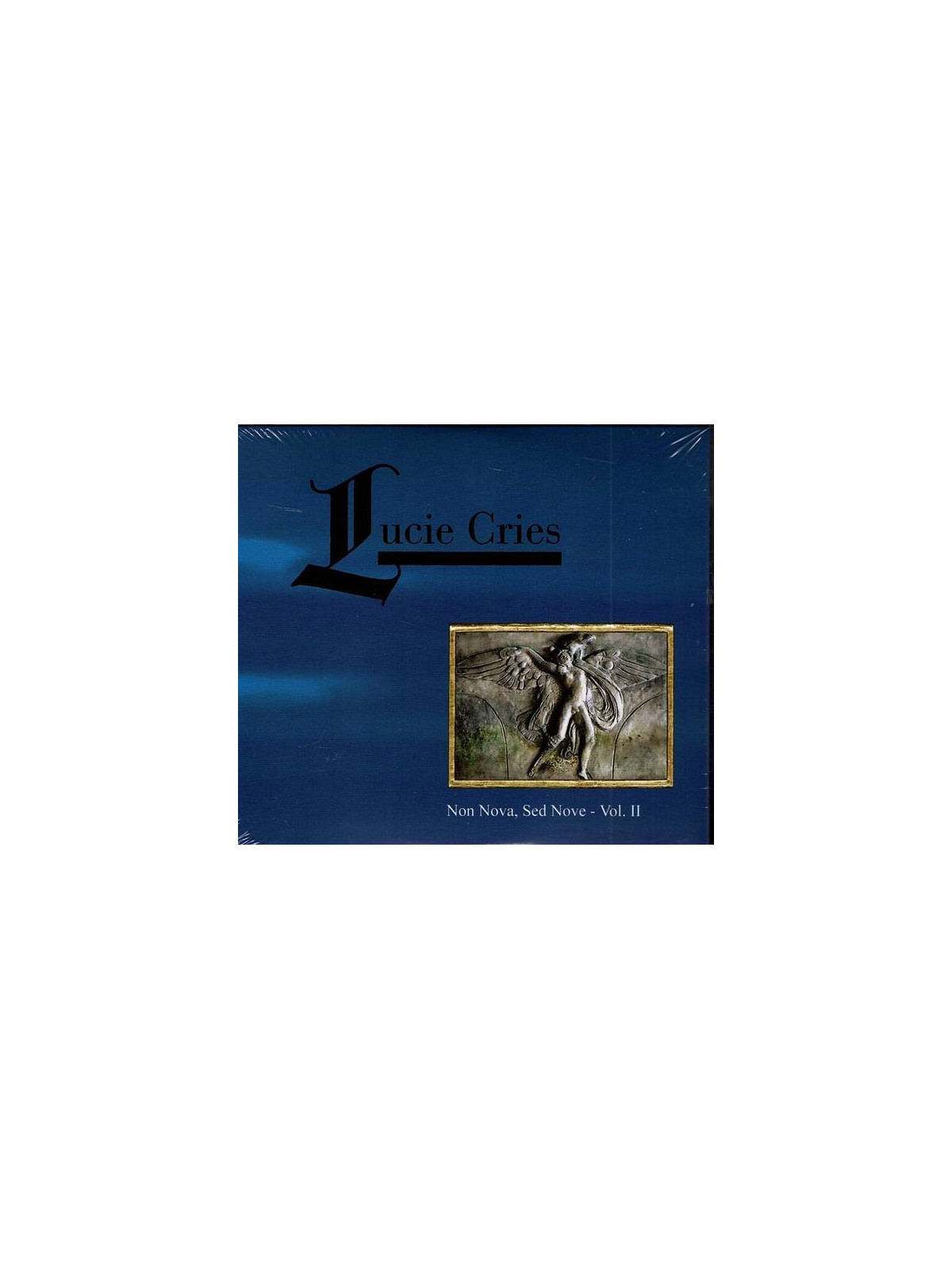 Lucie cries : Non nova, sed nove – vol. II (Ltd edition 2 CD)