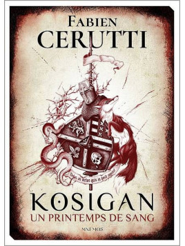 Fabien Cerutti : Kosigan – un printemps de sang