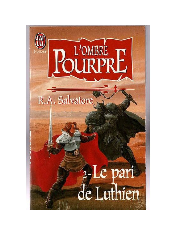 R. A. Salvatore : L’ombre pourpre 2 : le pari de Luthien