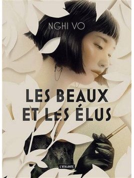 Nghi Vo : Les beaux et les élus