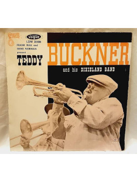 Teddy Buckner : Teddy Buckner and his dixieland band (12’’ vinyl)