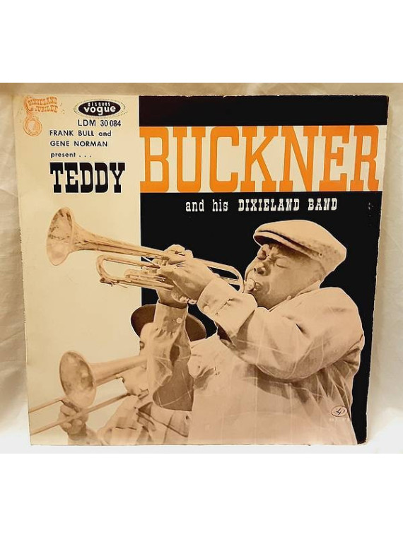 Teddy Buckner : Teddy Buckner and his dixieland band (12’’ vinyl)